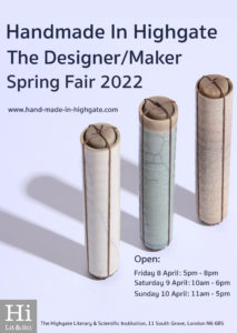 Handmade In Highgate, the Spring Fair 2022 @ The Highgate Literary & Scientific Institution