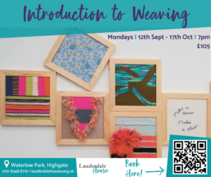 Adult Weaving Class @ Lauderdale House